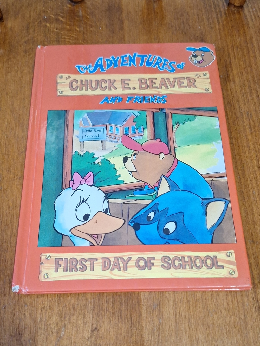 Chuck E. Beaver and Friends First Day of School Book #1